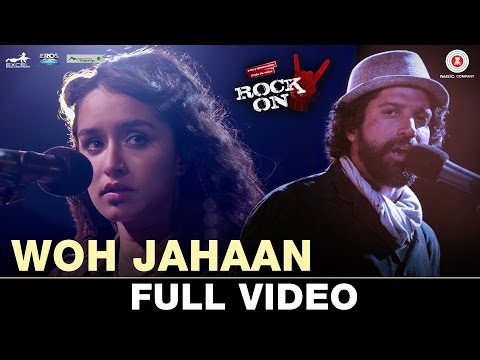 Woh Jahaan Song Lyrics From Rock On 2