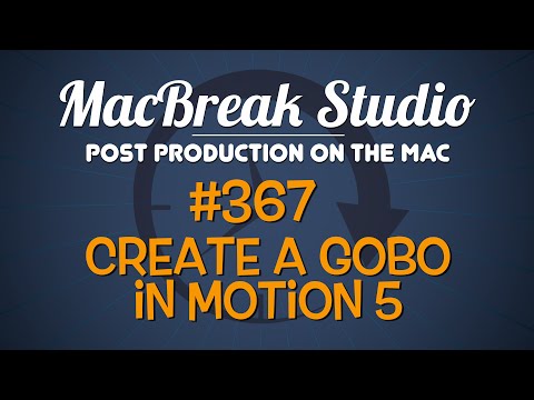 Creating an animated gobo in Motion 1 MacBreak Episode Ep367: Create a Gobo in Motion