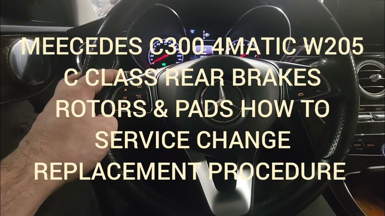 MERCEDES C300 W205 4MATIC C CLASS REAR BRAKES PADS & ROTORS HOW TO