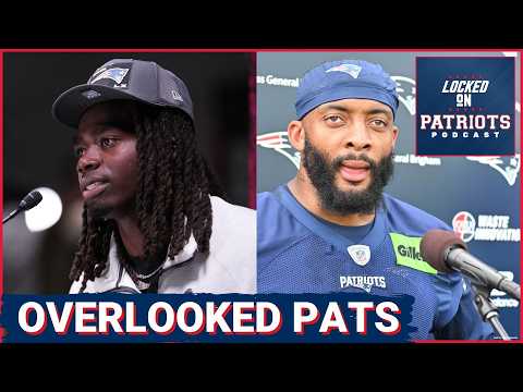 FORGOTTEN: Who’s The New England Patriots’ Most OVERLOOKED Difference Maker?