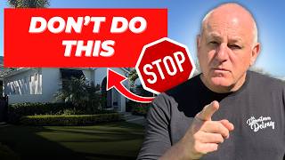Don't Make These HUGE Home Buying Mistakes in Delray Beach!
