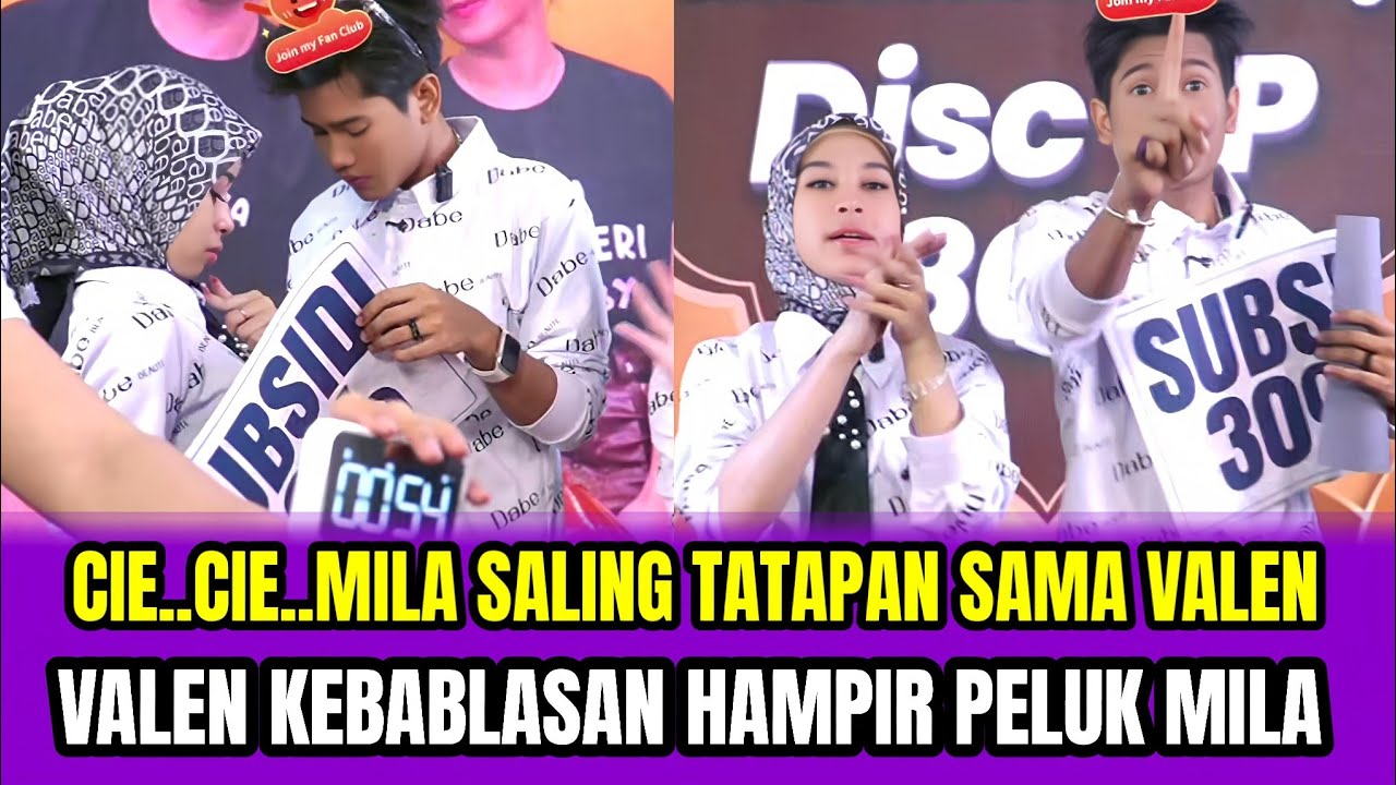 CIE.. CIE.. MILA SALING TATAPAN SAMA VALEN❗VALEN KEBABLASAN HAMPIR PELUK MILA‼️