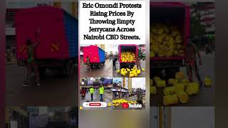 Eric Omondi litters empty jerrycans in Nairobi CBD to protest high prices 😤💰
