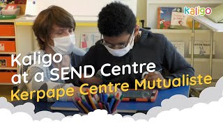 Kaligo at a SEND Centre - Centre Mutualiste de Kerpape