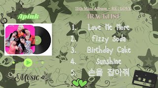 APINK (에이핑크 ) - 11th Mini Album – RE : LOVE FULL ALBUM