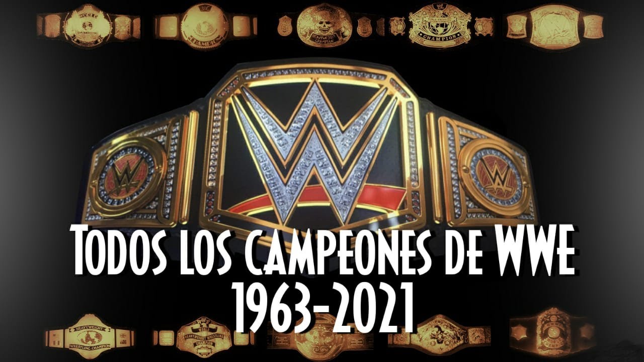 Todos los Campeones de WWE || All WWE Champions (1963-2021)