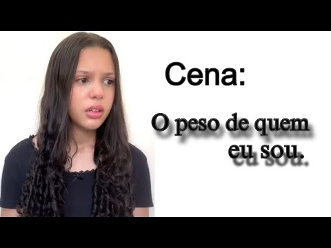 O peso de quem eu sou.