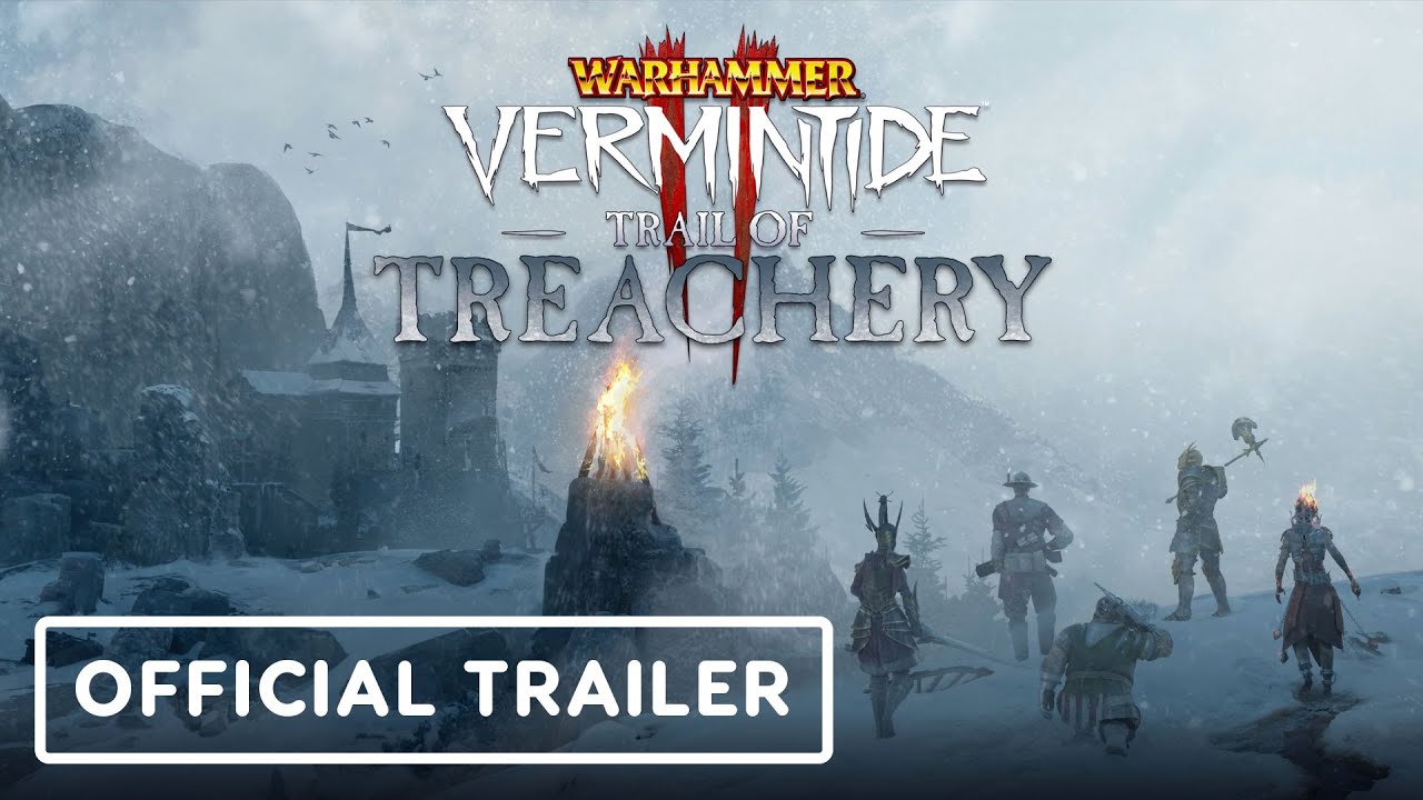 Warhammer: Vermintide 2 – Trail of Treachery — Official Trailer