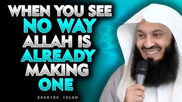 Trust the Unseen Plan — Allah Is Working in Ways You Can’t Imagine | Mufti Menk