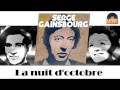 Serge Gainsbourg - La nuit d'octobre (HD) Officiel Seniors Musik