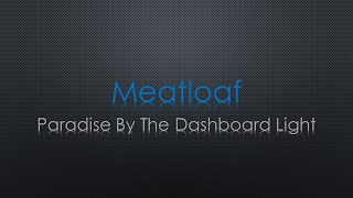 Download Lagu Meat Loaf Paradise By the Dashboard Light Lyrics MP3 Download Lagu Meat Loaf Paradise By the Dashboard Light Lyrics MP3