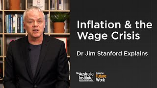 Inflation and the Wages Crisis Explained | Dr Jim Stanford