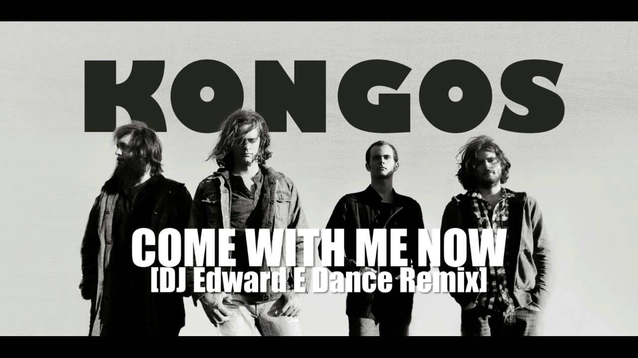 Come with me текст. Kongos come with me. Kongos come with me Now. Конгос com with me. Kongos-come-with-me обложка.