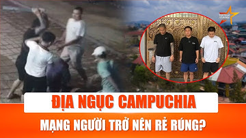 Rúng động Campuchia: 80 công dân Hàn Quốc mất tích, nghi bị tra tấn và ép làm việc phi pháp|TTVH