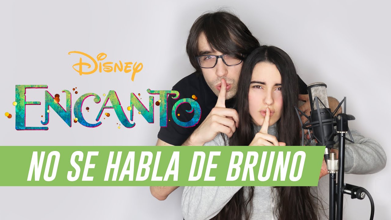 Encanto - No se habla de Bruno (Cover Español)