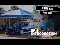 BMW E30, M52 24v Turbo Drift Build Ep.1: Introduction