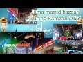 Jama masjid bazaar decorations in ramzan#ramadandecorations #decoration #jamamasjid #delhi6 #explore