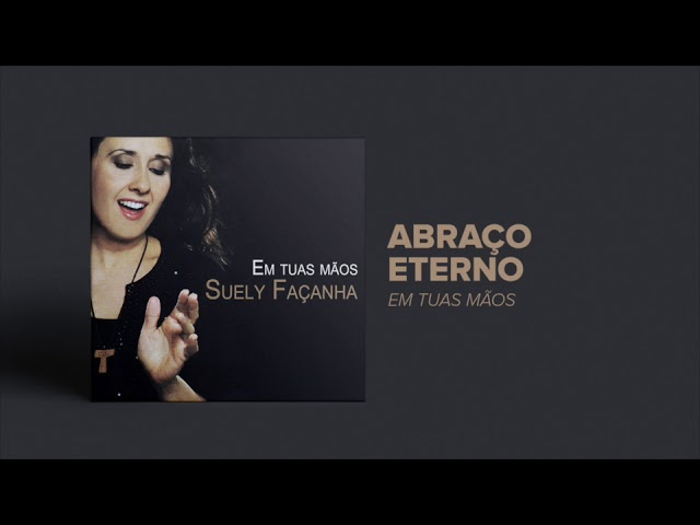 Obejrzyj Suely Façanha - Abraço Eterno (CD Em Tuas Mãos) w YouTube Obejrzyj Suely Façanha - Abraço Eterno (CD Em Tuas Mãos) w YouTube