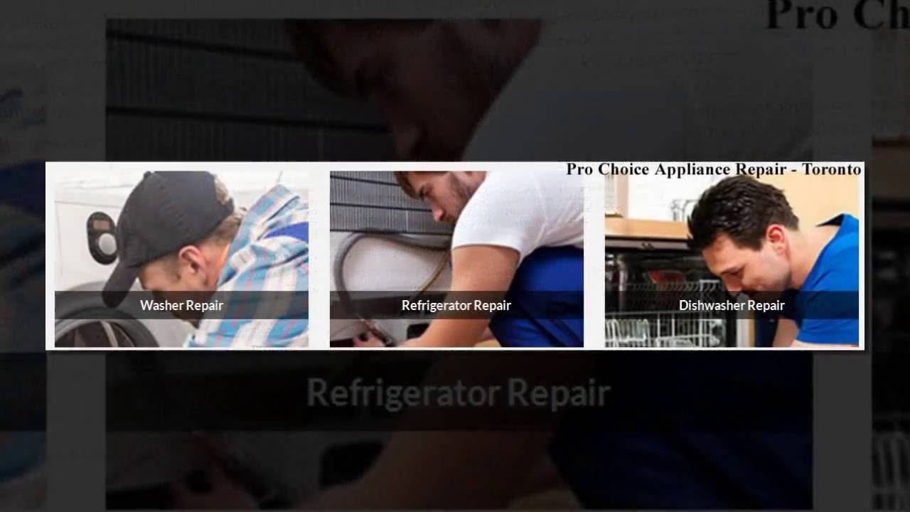 appliance-repair-toronto-pro-choice-appliance-repair-youtube