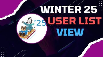 Salesforce Admin Winter 25 Enhanced User List Views Complete Guide | @SalesforceHunt | #winter25