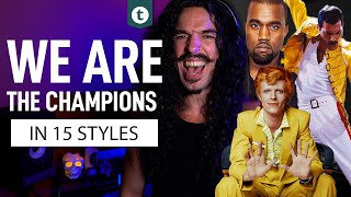 Queen - We Are The Champions In 15 Styles | Kayne, Green Day & More | Anthony Vincent | Thomann