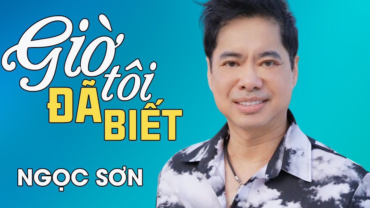 Giờ Tôi Đã Biết