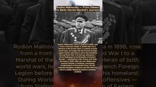 Rodion Malinovsky — From Odessa to Berlin (Soviet Marshal’s Journey)