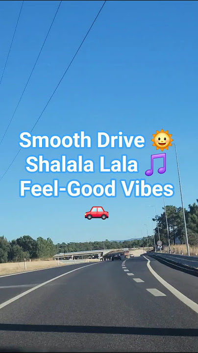 Shalala Lala–Vengaboys 🚗 European HighwayDrive| Feel-GoodMusic,Summer Vibes&TravelCinematics #Shorts