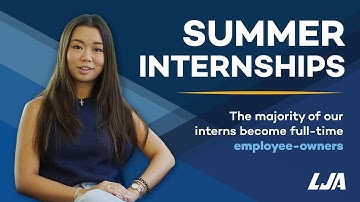 See What the LJA Internship Experience is All About