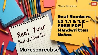 Class 10 Maths Chapter 1 | Real Numbers Ex 1.1 &amp; 1.2 | NCERT Solutions | Easy Explanation