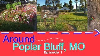 Around Poplar Bluff, MO (8/9/17)
