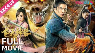 INDO SUB (The Virtuoso: The Flying Mythological Beast) Xuanmen perang dengan monster | YOUKU | YOUKU