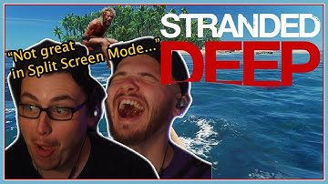 This is not great in split screen... (Stranded Deep - as polished as a sanding pad)