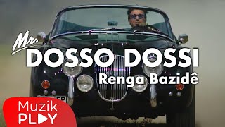 Mr.Dosso Dossi - Renga Bazidê  Resimi