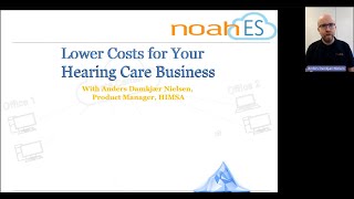 Webinar: Noah ES - Lower Costs for Your Hearing Care Business