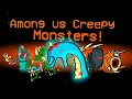 more among us creepy monsters (from chary)