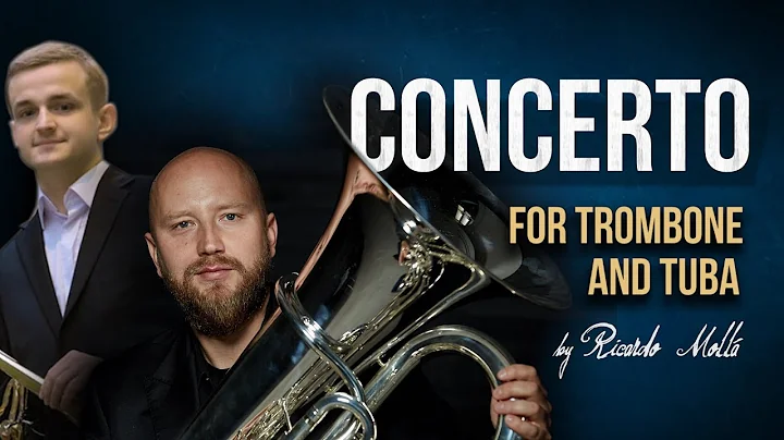 CONCERTO FOR TUBA & TROMBONE (by Ricardo Moll) - K...