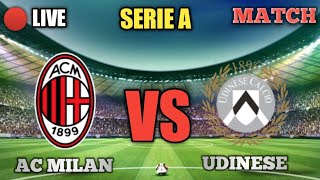 AC Milan Vs Udinese Live Football Match