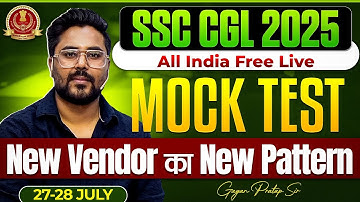 SSC CGL 2025 || All India Free Live Mock Test-11 🔥New Vendor का New Pattern🔥 Gagan Pratap Sir #cgl 