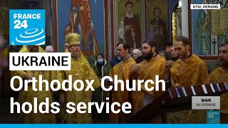 Ukrainian Orthodox Church holds Sunday service despite Russia-Ukraine war • FRANCE 24 English