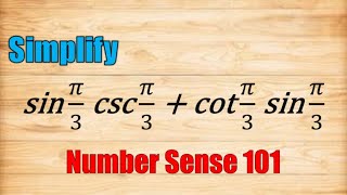 Evaluating Trigonometric Expressions (Q3) - Number Sense 101