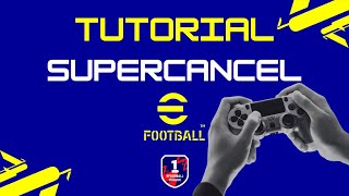 TUTORIAL SUPERCANCEL EFOOTBALL 2023