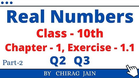 Chapter 1 Ex 1.1 (Q2 Q3)  Real Number || Class 10 Maths || Part-2 || Ncert