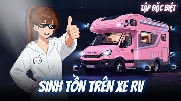 (Full Version) CHILL Trên Chiếc Xe Di Động Xịn Sò Khi Zombie Đang Truy Đuổi Cả Thành Phố - Tiểu Mộng