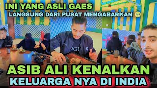 AKHIRNYA Asib Ali Perkenalkan Keluarga Di India, Asib Ali Bhore Pulang Ke India