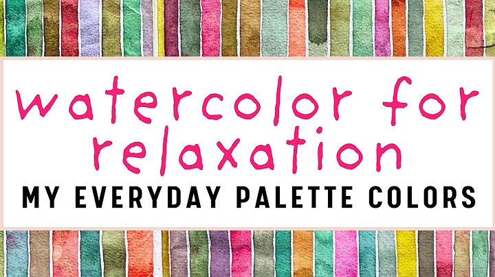Tips for Choosing an Everyday Watercolor Palette (Budget Friendly) that is Great for Color Mixing