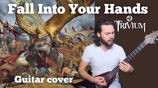 Fall Into Your Hands - Trivium guitar cover (NEW SONG 2021) | Chapman MLV & Epiphone MKH Les Paul