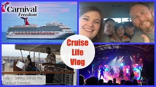 Cruise Life Vlog: Carnival Freedom - Day 1: Boarding the Ship & Setting Sail