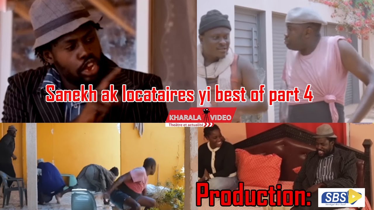 Sanekh ak locataires yi best of part 4 Episodes integrales sur @senegalbicisuuf