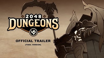 2048 - Dungeons - Official Trailer (Final Version)